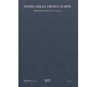 Storia della critica d'arte. Annuario della S.I.S.C.A. 2021