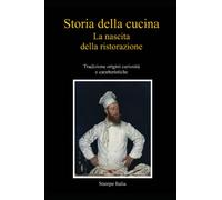 Storia della cucina: La nascita della ristorazione