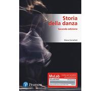 Storia della danza. Ediz. MyLab