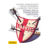 Storia della Democrazia cristiana. 1943-1993 - 2023 - Il Mulino