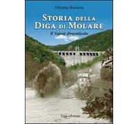 Storia della diga di Molare. Il Vajont dimenticato