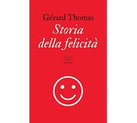 Storia della felicità