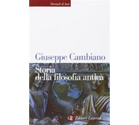 Storia della filosofia antica - Cambiano Giuseppe