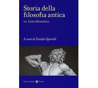 Storia della filosofia antica. Vol. 3: L'età ellenistica.
