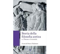 Storia della filosofia antica. Platone e Aristotele (Vol. 2) [Paperback] [Mar 28