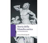 Storia della filosofia antica. Vol. 3: L'età ellenistica