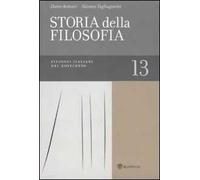 Storia della filosofia dalle origini a oggi. Vol. 13: Filosofi italiani del Novecento.