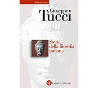 Storia della filosofia indiana - Tucci Giuseppe