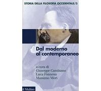 Storia della filosofia occidentale. Dal moderno al contemporaneo (Vol. 5)