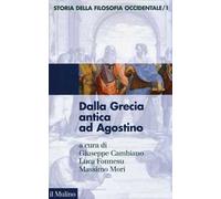 Storia della filosofia occidentale. Vol. 1: Dalla Grecia antica ad Agostino.