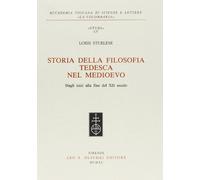 Storia della filosofia tedesca nel Medioevo dagli inizi alla fine del XII secolo
