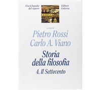 Storia della filosofia. Vol. 4 - Rossi P. (cur.); Viano C. A. (cur.)