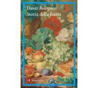 Storia della frutta - Bolognesi Dante