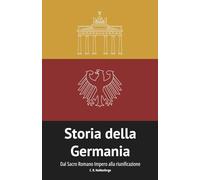 Storia della Germania: Dal Sacro Romano Impero alla riunificazione