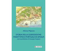 Storia della giurisdizione marittima e portuale di Amalfi