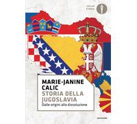Storia della Jugoslavia. Dalle origini alla dissoluzione - 2025 -
