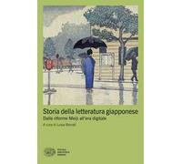 Storia della letteratura giapponese. Dalle riforme Meiji all'era digitale