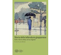 Storia della letteratura giapponese. Dalle riforme Meiji all'era digitale: Vol. 2
