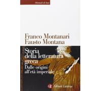 Storia della letteratura greca. Dalle origini all'età imperiale