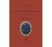 Storia della letteratura greca. Nuova ediz.. L' età ellenistica e imperiale (Vol. 2)