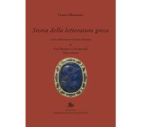 Storia della letteratura greca. Nuova ediz.. Vol. 2: L' età ellenistica e imperi