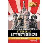 Storia della letteratura russa. Dagli inizi al Novecento