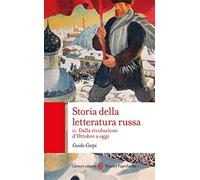 Storia della letteratura russa. Vol. 2: Dalla rivoluzione d'Ottobre a oggi