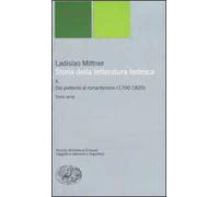 Storia Della Letteratura Tedesca - Ladislao Mittner - 2002
