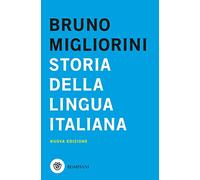 Storia della lingua italiana. Nuova ediz.