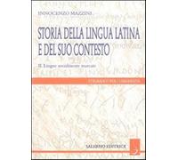 Storia della lingua latina e del suo contesto. Vol. 2 - Mazzini Innocenzo