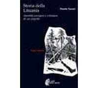 Storia della Lituania. Identità europea e cristiana di un popolo