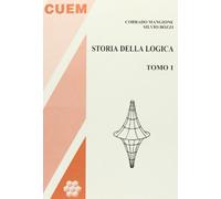 Storia della logica (Vol. 1)