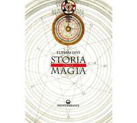 LIBRO STORIA DELLA MAGIA ELIPHAS LEVI