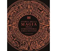 Storia della magia, della stregoneria e dell'occulto