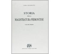Storia della magistratura piemontese (rist. anast. Torino, 1881)