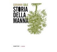 Storia della manna [Paperback] [May 10, 2024] Sole, Giovanni