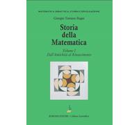 Storia della matematica. Vol. 1: Dall'antichità al Rinascimento -
