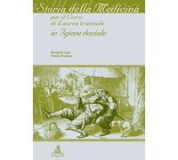 Storia della medicina per il corso di laurea triennale in igiene dentale