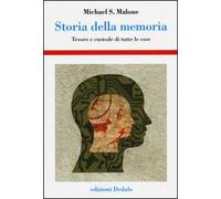 Storia della memoria. Tesoro e custode di tutte le cose
