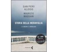Storia della meraviglia. CD Audio. Con libro