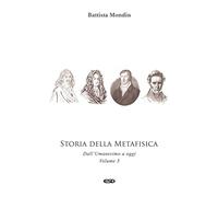 Storia della metafisica. Nuova ediz.. Vol. 3: Dall'Umanesimo a oggi.