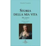 Storia della mia vita. Ediz. integrale. Vol. 4: Alla ventura.