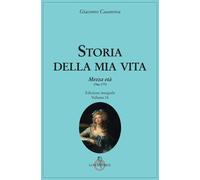 Storia della mia vita. Mezza età 1766-1770 (Vol. 9) [Paperback] [Oct 10, 2023] C