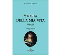 Storia della mia vita. Vol. 9: Mezza età 1766-1770