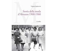 Storia della moda d'Abruzzo 1900-1960