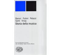 Storia della musica - Baroni Mario, Fubini Enrico, Vinay Gianfranco