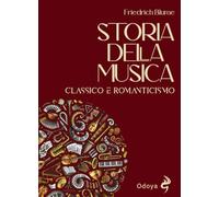 Storia della musica. Classico e romanticismo
