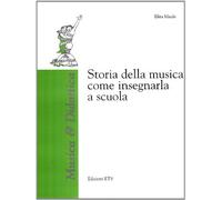 Storia della musica: come insegnarla a scuola