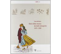 Storia della musica da ballo romagnola (1870-1980) - [Pazzini Editore]