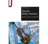 Storia della musica. Dal Settecento all’età contemporanea